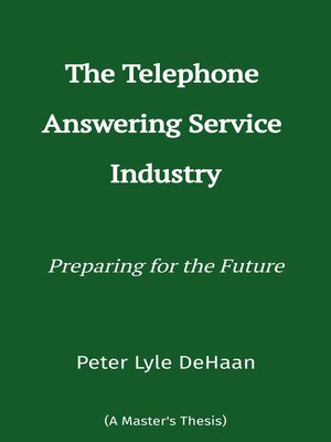 cover image of The Telephone Answering Service Industry